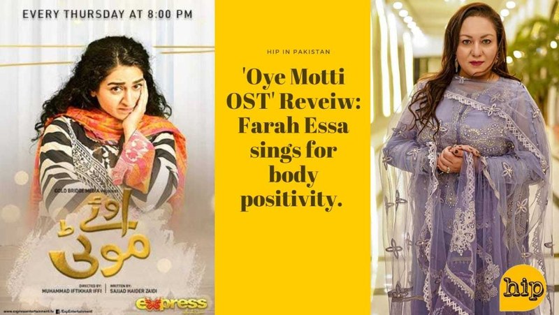OST Oye Motti Review: Farah Essa Sings For Body Positivity