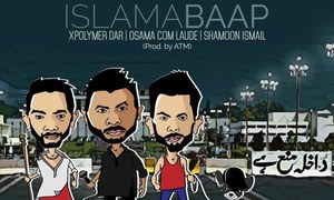 Xpolymer Dar, Osama Com Laude and Shamoon Ismail team up for 'IslamaBAAP'