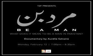 Mard Ban, Be a Man , talks about pressure of being a male in Pakistani society