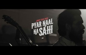 Jimmy Khan’s “Pyaar Naal na Sahi” is out now