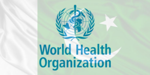 The World Health Organisation Commends Pakistan