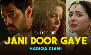 Hadiqa Kiani’s “jani Door Gaye” Starring Hania Aamir & Wahaj Ali Is Now Streaming To Pull At Worldwide Sufi Music Lovers’ Heartstrings